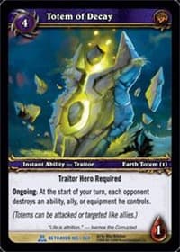 Totem of Decay - Servants of the Betrayer - WoW card