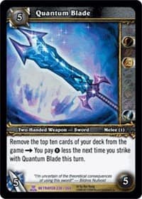 Quantum Blade - Servants of the Betrayer - WoW card