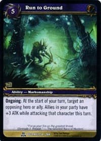 Run to Ground - Servants of the Betrayer - WoW card