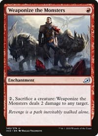 Weaponize the Monsters - Ikoria: Lair of Behemoths - Magic: The Gathering card