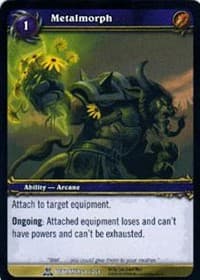 Metalmorph - Servants of the Betrayer - WoW card