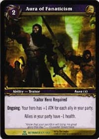 Aura of Fanaticism - Servants of the Betrayer - WoW card