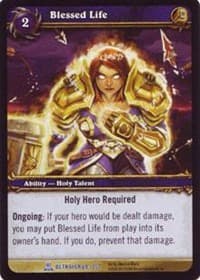 Blessed Life - Servants of the Betrayer - WoW card