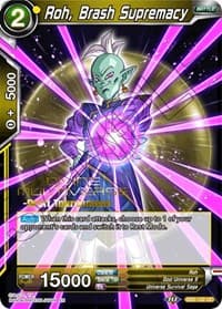 Roh, Brash Supremacy (Divine Multiverse Draft Tournament) - Tournament Promotion Cards - Dragon Ball Super: Masters card
