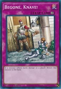 Begone, Knave! - Structure Deck: Mechanized Madness - YuGiOh card