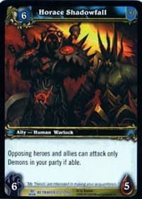 Horace Shadowfall - Servants of the Betrayer - WoW card