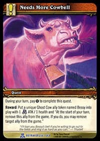 Needs More Cowbell - Servants of the Betrayer - WoW card