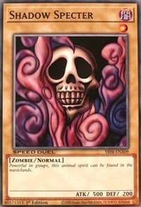 Shadow Specter - Speed Duel Decks: Match of the Millennium - YuGiOh card
