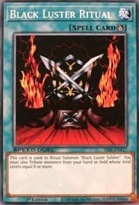 Black Luster Ritual - Speed Duel Decks: Match of the Millennium - YuGiOh card