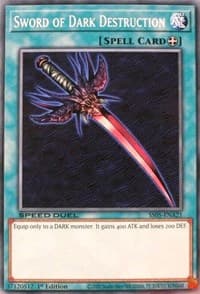 Sword of Dark Destruction - Speed Duel Decks: Twisted Nightmares - YuGiOh card