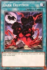 Dark Eruption - Speed Duel Decks: Twisted Nightmares - YuGiOh card
