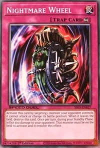 Nightmare Wheel - Speed Duel Decks: Twisted Nightmares - YuGiOh card