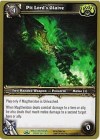 Pit Lord's Glaive - Magtheridon's Lair - WoW card