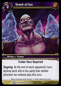 Tomb of Ice - Servants of the Betrayer - WoW card
