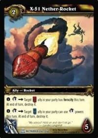 X-51 Nether-Rocket - Servants of the Betrayer - WoW card