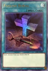 Foolish Burial - The Lost Art Promotion - YuGiOh card