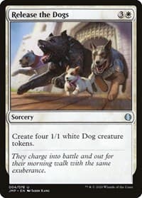 Release the Dogs - Jumpstart - Magic: The Gathering card