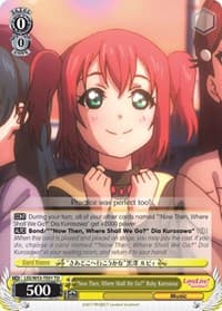 "Now Then, Where Shall We Go?" Ruby Kurosawa - Love Live! Sunshine!! Extra Booster - Weiss Schwarz card