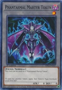 Token: Phantasmal Martyr - Structure Deck: Sacred Beasts - YuGiOh card
