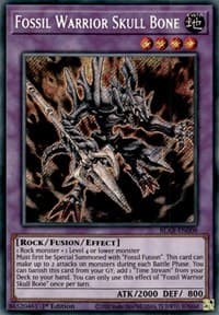 Fossil Warrior Skull Bone - Battles of Legend: Armageddon - YuGiOh card