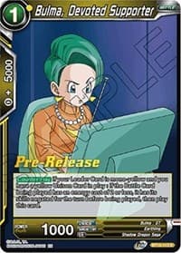 Bulma, Devoted Supporter - Rise of the Unison Warrior Pre-Release Cards - Dragon Ball Super: Masters card