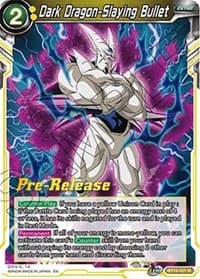Dark Dragon-Slaying Bullet - Rise of the Unison Warrior Pre-Release Cards - Dragon Ball Super: Masters card