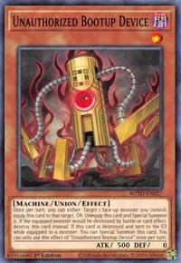 Unauthorized Bootup Device - Rise of the Duelist - YuGiOh card