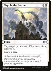 Topple the Statue - Double Masters - Magic: The Gathering card