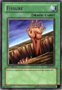 Fissure - The Legend of Blue Eyes White Dragon - YuGiOh card