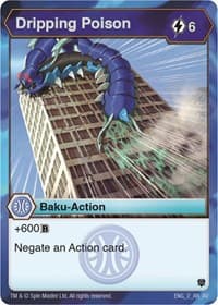 Dripping poison - Armored Elite - Bakugan TCG card