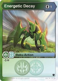 Energetic Decay - Armored Elite - Bakugan TCG card