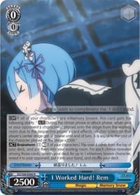 I Worked Hard! Rem - Re:ZERO Memory Snow - Weiss Schwarz card