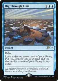 Dig Through Time - Secret Lair Drop Series - Magic: The Gathering card