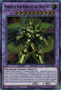 Timaeus the Knight of Destiny - Dragons of Legend: The Complete Series - YuGiOh card