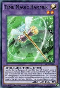 Time Magic Hammer - Dragons of Legend: The Complete Series - YuGiOh card