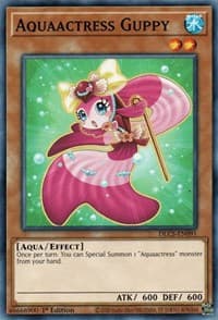Aquaactress Guppy - Dragons of Legend: The Complete Series - YuGiOh card