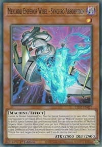 Meklord Emperor Wisel - Synchro Absorption - Legendary Duelists: Rage of Ra - YuGiOh card