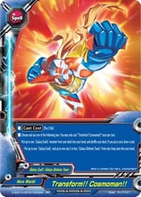 Transform!! Cosmoman!! - Buddy Ragnarok - Future Card BuddyFight card