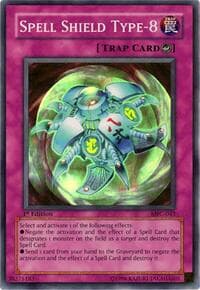 Spell Shield Type-8 - Magician's Force - YuGiOh card