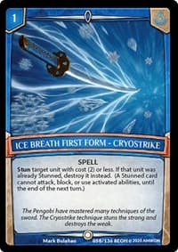 Ice Breath First Form - Cryostrike - Echoes of Hokken - Argent Saga TCG card
