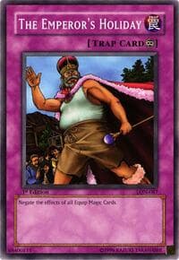 The Emperor's Holiday - Labyrinth of Nightmare - YuGiOh card