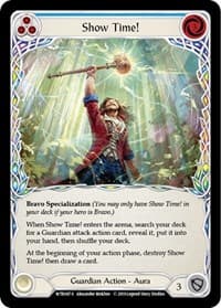 Show Time! - Welcome to Rathe - Flesh and Blood TCG card