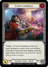Crush Confidence (Yellow) - Welcome to Rathe - Flesh and Blood TCG card