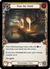 Pour the Mold (Yellow) - Arcane Rising - Flesh and Blood TCG card