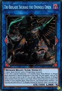 Tri-Brigade Shuraig the Ominous Omen - Phantom Rage - YuGiOh card