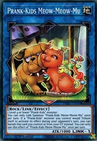 Prank-Kids Meow-Meow-Mu - Phantom Rage - YuGiOh card