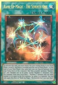 Rank-Up-Magic - The Seventh One - Maximum Gold - YuGiOh card