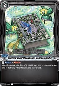 Illusory Spirit Manuscript, Fancyclopedia - V-BT11: Storm of the Blue Cavalry - Cardfight Vanguard card