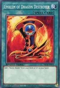 Emblem of Dragon Destroyer - Speed Duel: Battle City Box - YuGiOh card
