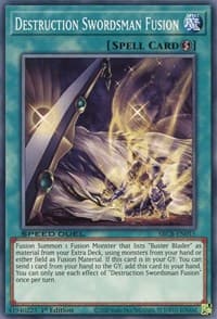 Destruction Swordsman Fusion - Speed Duel: Battle City Box - YuGiOh card